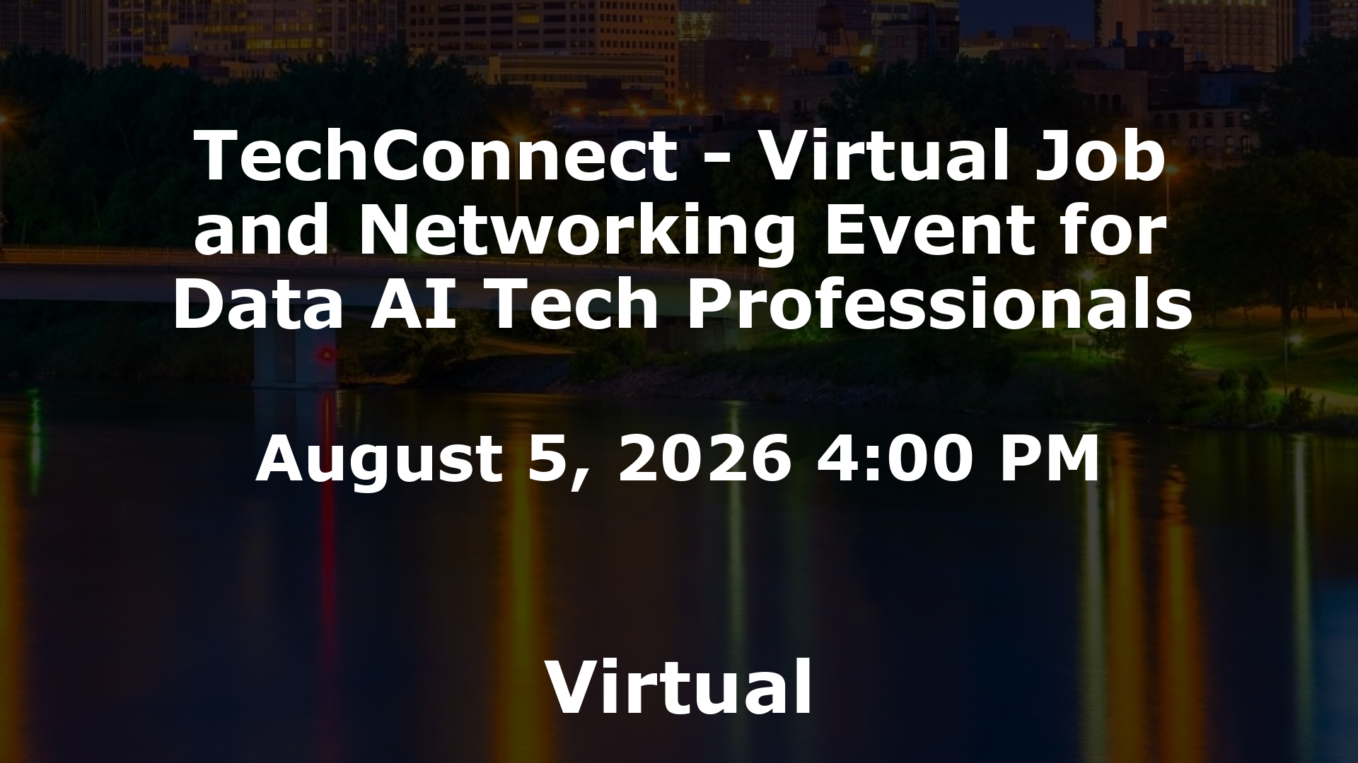 TechConnect - Virtual Job and Networking Event for Data AI Tech Professionals event image